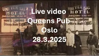 Universal Hotel - live at Queens Pub, Oslo march 28 2025