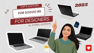 Top 5 Laptops Under ₹50,000 for Fashion Designers in India | Affordable & Powerful Options!