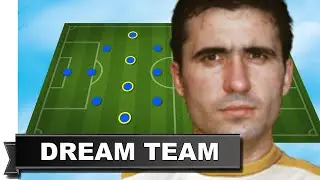 Gheorghe Hagi's Dream Team [All-time Best XI players]
