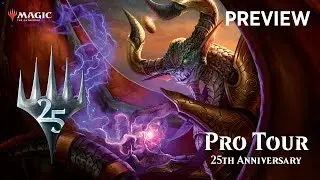 Pro Tour 25th Anniversary Preview