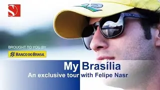 A Tour of Bras&iacute;lia with Felipe Nasr - Sauber F1 Team