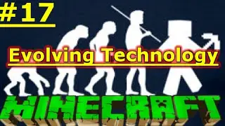 [Evolving Technology] Геологоразведка. #17 - Minecraft.