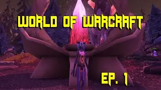 World of Warcraft - Draenei Warlock - Solo Leveling - Azuremyst Isle - Ep. 1