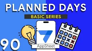 Appsheet Episode 90: How to Calculate Planned & Consumed Days (Simple Steps!)