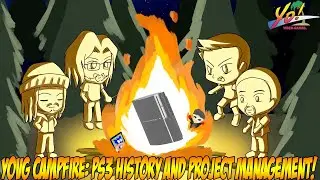 YoVideogames Campfire: PS3 History and Project Management!