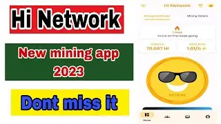 Hi network mining app। Hi network mining account create। New mining app 2024