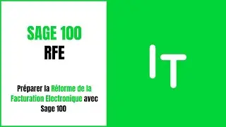 Sage 100 - Comprendre et préparer la RFE - Replay