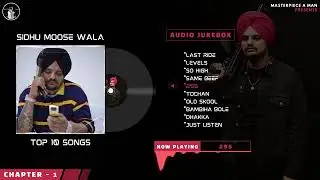 SIDHU MOOSE WALA Top 10 Songs ( Chapter 1 ) | Audio Jukebox | @Masterpiece A Man