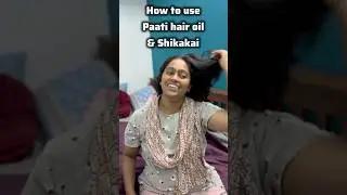 How to use Pimpom Paati hair oil & Shikakai❓