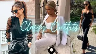 CLASSY OUTFIT IDEAS  | LOOK EXPENSIVE ON A BUDGET | CLASSY STYLE FOR LESS