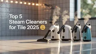 Top 5 Portable Steam Cleaners for Tiles & Grout