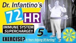Immune Boosting Exercises/Therapy-Dr. Infantino's Immune Boosting Recharge Fast Series-Video 5
