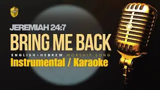 Bring Me Back (Instrumental / Karaoke) | Worship Backing Track