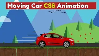How to make Moving Car CSS Animation