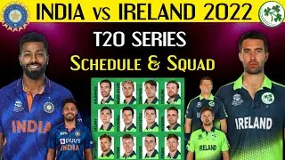 India Tour Of Ireland | Ireland T20 Squad vs India | Ire T20 Squad vs Ind 2022