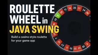 Build a Casino Roulette Wheel in Java Swing | Full Animation & Game Logic Tutorial