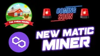 New Matic Miner 🏡 The Farm House Launching NOW - Get in EARLY 🏡 7% Daily, 2% DEV FEE | Good HYPE