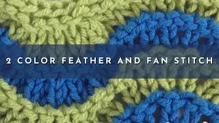 How to Knit the Two Color Feather and Fan Stitch | Knitting Stitch Dictionary | English style