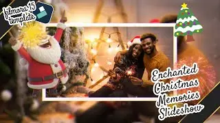 Filmora Template&mdash;Christmas Enchanted Photo Slideshow Template