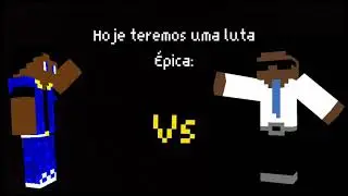 O Duelo Hist&oacute;rico-TernodeasasxD vs Yottacraft7
