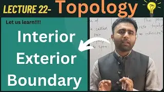 Interior Exterior and boundary of a set in topology | Qais Ali Khan
