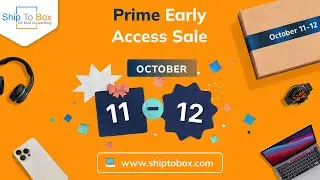 Get your epic deals from Amazon Prime Day | Deliver to you by ShipToBox.com