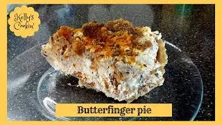 Butterfinger Pie Recipe - No bake