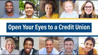 Open Your Eyes to a Credit Union