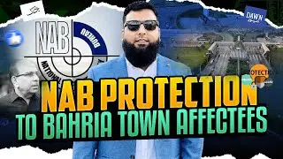 NAB Protection To Bahria Town Affectees| Latest News About Bahria Town Karachi Case #bahriatown