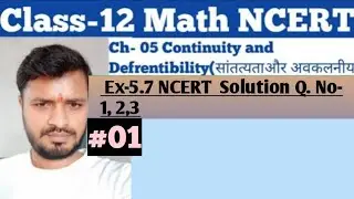 Class-12NCERT Math Ex-5.7 solution Q. No-1,2,3