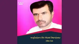 Wafadaren Mani Dost