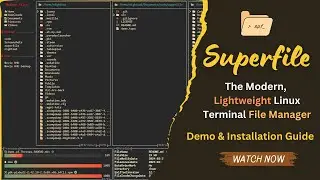 Superfile: современный и лёгкий файловый менеджер для терминала Linux | Демонстрация и руководств...
