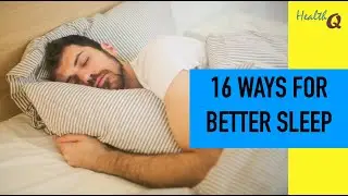 16 ways to get better sleep