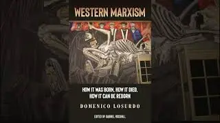Domenico Losurdo   Western Marxism   14   Science, imperialist war, and anticolonial revolution