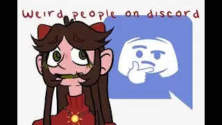 weird people on discord