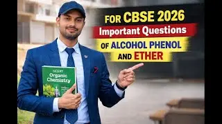 Lec-11 | Alcohol phenol & Ether