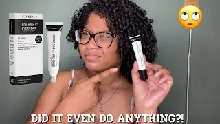 The Inkey List Brighten-i Eye Cream Review + Update