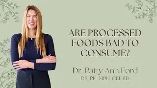 Are Processed Foods Bad To Consume?