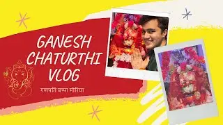 GANESH CHATURTHI VLOG 2020🙏❤️ | Rishabh Chawla