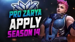 APPLY Pro Zarya! [ OVERWATCH SEASON 14 TOP 500 ]