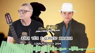 Kara veia & Claudio Barbosa 