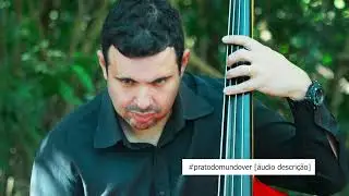 [&aacute;udiodescri&ccedil;&atilde;o]  Fantasia &Aacute;guas da Prata - Ivan Trevisan, Orquestra de C&acirc;mara Vereda Cultural