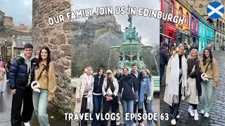 Reuniting With Our Families After 3 Months in Edinburgh 🥹| Episode 63