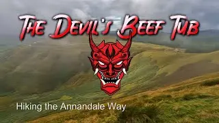 Devilish Deeds in the Moffat Hills · Hiking The Annandale Way