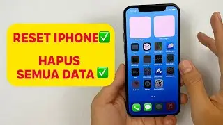 CARA RESET iPHONE SEPERTI BARU ‼️ ATUR ULANG iPHONE  ‼️