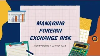 Interest Rate Parity - Managing Foreign Exchange Risk