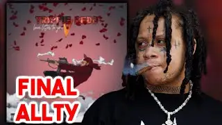 Trippie Redd 'ALLTY5' FINAL Mixtape | Coming Fall 2022