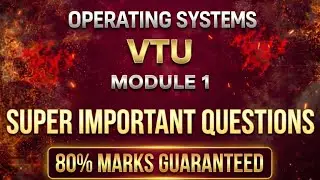 Operating systems BCS303 VTU FULL MODULE With IMPORTANT QUESTIONS 
