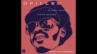 Soulful Funky DRILL Instrumental ● 70s Funk Type Beat ☆ STEVIE WONDER &laquo;DRILLED&raquo;