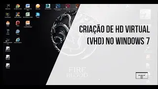 CRIA&Ccedil;&Atilde;O DE HD VIRTUAL (VHD) NO WINDOWS 7